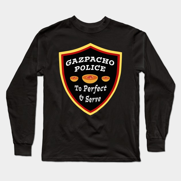 Gazpacho Police Perfect and Serve Long Sleeve T-Shirt by Klssaginaw